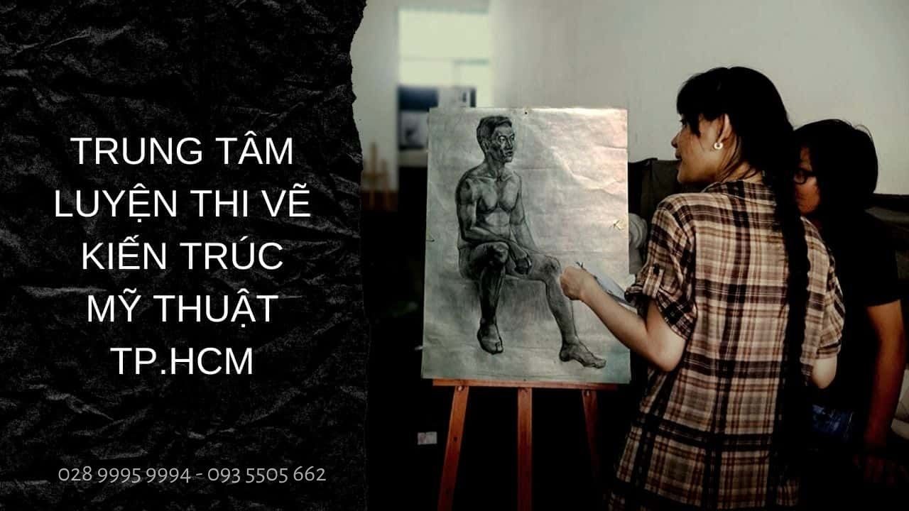 LỚP DẠY VẼ LUYỆN THI KIẾN TRÚC MỸ THUẬT UY TÍN NĂM 2020 9 Trung tâm luyện thi Kiến Trúc Mỹ thuật TPHCM